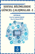 SOSYAL BİLİMLERDE GÜNCEL  ÇALIŞMALAR – 1